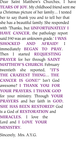 Dear Saint Matthew’s Churches, I have tears of joy. My childhoo
